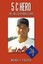 NEW 5 C Hero: The Joel Stephens Story by Michael G. D'Aloisio