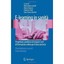 E-Learning in Sanita: Progettare, Produrre Ed Erogare Corsi Di Formazione Online
