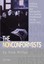 The Nonconformists: Culture, Politics, and Nationalism in a Serbian...