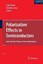 Polarization Effects in Semiconductors: From AB Initiotheory to Device...