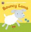 Bouncy Lamb: Ladybird Snuggle and Cuddle Cloth Books.