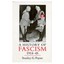 A History of Fascism, 1914-1945 Payne, Stanley G. (Author)