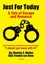 NEW Just For Today: A Tale of Escape and Romance by Frankie Lee Bass