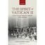 The Spirit of Vatican II: Western European Progressive Catholicism in the Long S