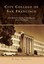 City College of San Francisco by Julia Bergman (English) Paperback Book Free Shi