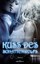 Klinger, Janin P.: Kuss des Schattenwolfs
