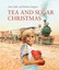 NEW Tea and Sugar Christmas By Jane Jolly Hardcover Free Shipping