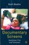 NEW Documentary Screens by Keith Beattie BOOK (Hardback) Free P&H