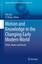 Motion and Knowledge in the Changing Early Modern World Studies in History an..