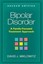 Bipolar Disorder: A Family-Focused Treatment Approach by David J. Miklowitz.