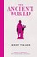 The Ancient World: Ideas in Profile (Ideas in Profile) by Jerry Toner.