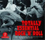 Various Artists-Totally Essential Rock 'N' Roll CD / Box Set NEW