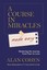 A Course in Miracles Made Easy: A Guide for Students, Teachers, the Dedicated...