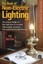 The Book of Non-Electric Lighting: The Classic Guide to the Safe Use of