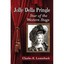 Jolly Della Pringle: Star of the Western Stage - Paperback NEW Charles E. Laut 2