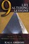9 Life Altering Lessons: Secrets of the Mystery Schools Unveiled by Kala...