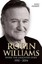 Robin Williams When the Laughter Stops by Emily Herbert 9781784183004