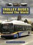 NEW Trolley Buses Around the World: A Photo Gallery by William Luke