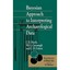 Bayesian Approach to Intrepreting Archaeological Data (Statistics in Practice) C