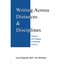 Writing Across Distances and Disciplines: Research and Pedagogy in Distributed L