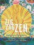 Zig Zag Zen: Buddhism and Psychedelics (New Edition) by Alex Grey.