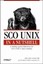 SCO UNIX in a Nutshell by Ellie Cutler.