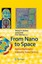 NEW From Nano To Space BOOK (Hardback) Free P&H