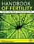 Handbook of Fertility Nutrition, Diet, Lifestyle and Reproducti... 9780128008720