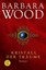 Kristall der Träume von Barbara Wood (Taschenbuch) NEU