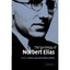 The Sociology of Norbert Elias Loyal, Steven (Editor)/ Quilley, Stephen (Editor)