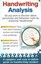 Handwriting Analysis: A Complete and Easy-to-Follow Guide to Handwriting...