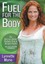Fuel for Body Tools for Radiant Skin Optimum Weight & Vibra by Marie Lynnette (P