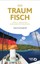 Gerd Schaufuß - Das Traumfisch