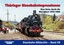 Thomas Frister Thüringer Eisenbahnimpressionen
