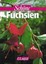 Manthey, Gerda: Fuchsien für Balkon und Terrasse