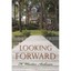 Looking Forward H. Winston Anderson