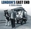 London's East End: A 1960s Album by Steve Lewis.
