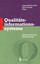 NEW Qualitatsinformationssysteme BOOK (Paperback) Free P&H