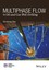 Multi-phase Flow in Oil and Gas Well Drilling by Baojiang Sun 9781118720257