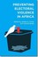 E. Gyimah-Boadi-Preventing Electoral Violence In Af BOOK NEW