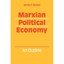 Marxian Political Economy: An outline James F. Becker