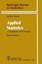 NEW Applied Statistics by Lothar Sachs BOOK (Paperback) Free P&H