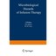 Microbiological Hazards of Infusion Therapy: Proceedings of an International Sym