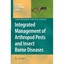 Integrated Management of Arthropod Pests and Insect Borne Diseases Ciancio, Aure