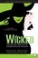 Wicked: The Life and Times of the Wicked Witch of the West (Wicked Years