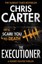 The Executioner, Carter, Chris
