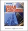 Urban Economics, 8th Edition by Arthur O'Sullivan.