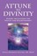 NEW Attune To Divinity by Mariah Windsong Couture Dd Rgmt BOOK (Hardback)