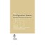 Configuration Spaces: Geometry, Combinatorica and Topology Bjorner, A. (Editor)/