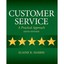 Customer Service: A Practical Approach: United States Edition Harris, Elaine K.